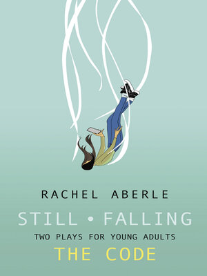 cover image of Still <li> Falling and the Code